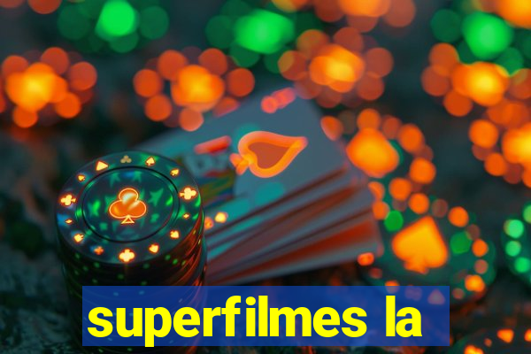 superfilmes la